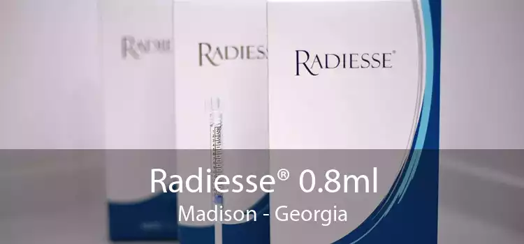 Radiesse® 0.8ml Madison - Georgia