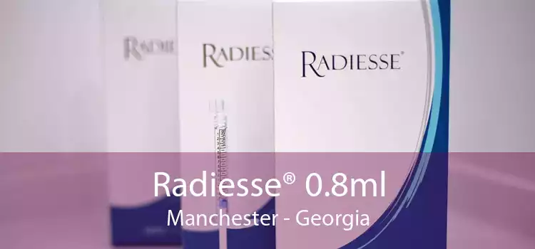 Radiesse® 0.8ml Manchester - Georgia