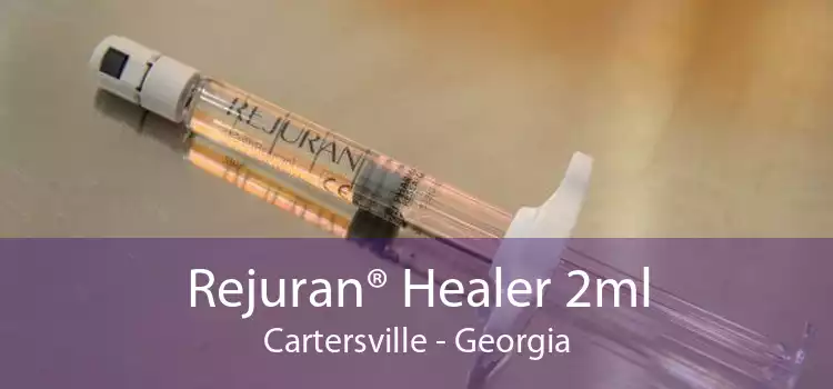 Rejuran® Healer 2ml Cartersville - Georgia