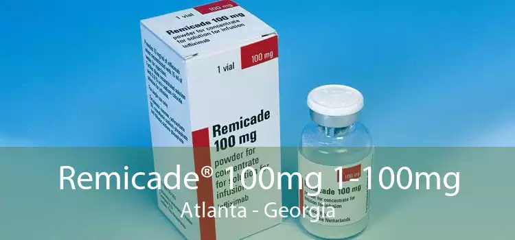 Remicade® 100mg 1-100mg Atlanta - Georgia