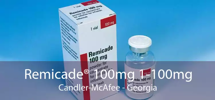 Remicade® 100mg 1-100mg Candler-McAfee - Georgia
