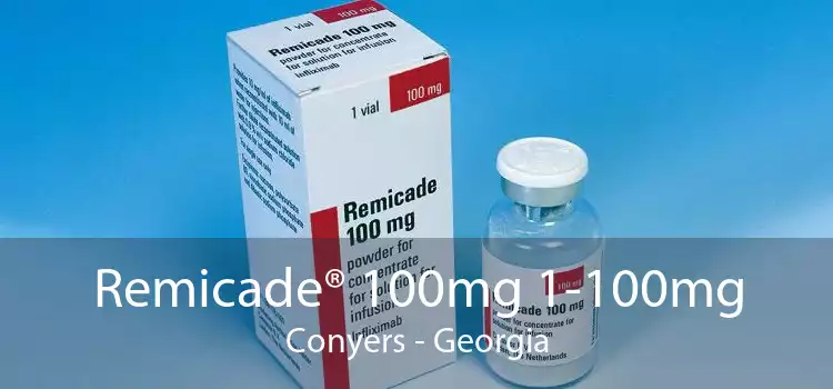 Remicade® 100mg 1-100mg Conyers - Georgia