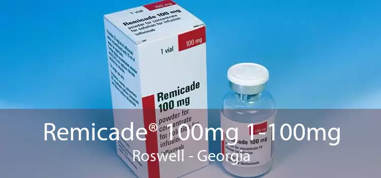 Remicade® 100mg 1-100mg Roswell - Georgia