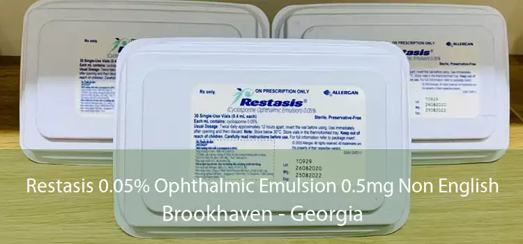 Restasis 0.05% Ophthalmic Emulsion 0.5mg Non English Brookhaven - Georgia
