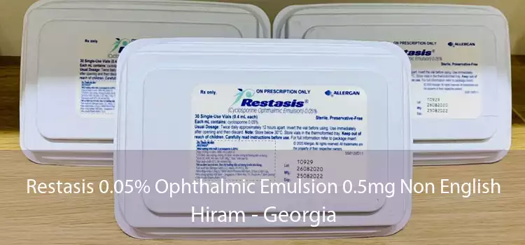 Restasis 0.05% Ophthalmic Emulsion 0.5mg Non English Hiram - Georgia