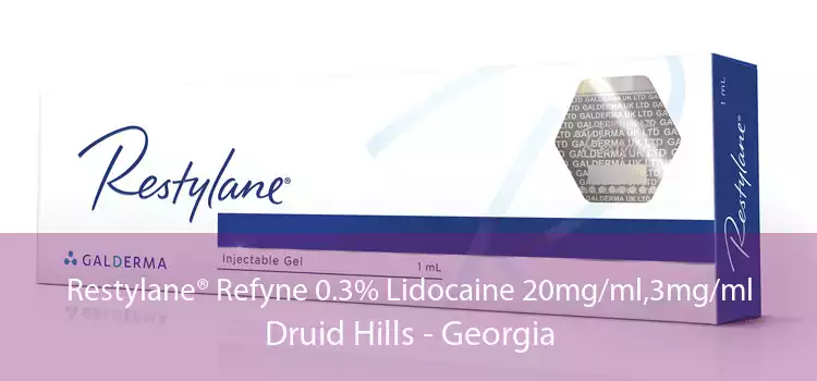 Restylane® Refyne 0.3% Lidocaine 20mg/ml,3mg/ml Druid Hills - Georgia