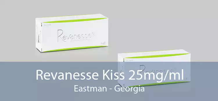 Revanesse Kiss 25mg/ml Eastman - Georgia