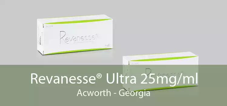 Revanesse® Ultra 25mg/ml Acworth - Georgia