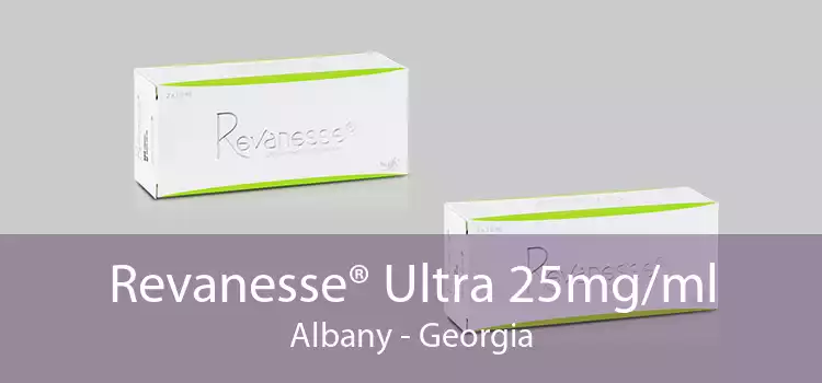 Revanesse® Ultra 25mg/ml Albany - Georgia