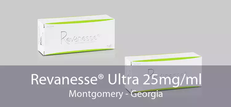 Revanesse® Ultra 25mg/ml Montgomery - Georgia