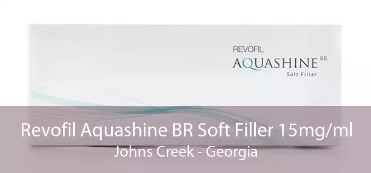 Revofil Aquashine BR Soft Filler 15mg/ml Johns Creek - Georgia