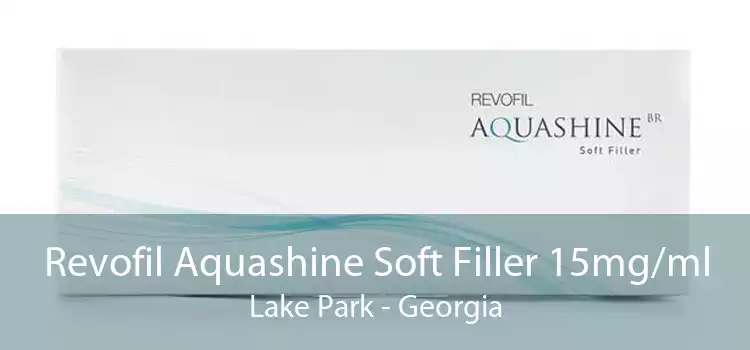 Revofil Aquashine Soft Filler 15mg/ml Lake Park - Georgia