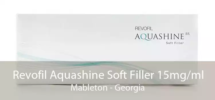 Revofil Aquashine Soft Filler 15mg/ml Mableton - Georgia