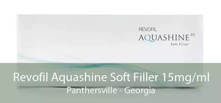 Revofil Aquashine Soft Filler 15mg/ml Panthersville - Georgia