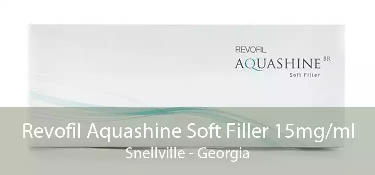 Revofil Aquashine Soft Filler 15mg/ml Snellville - Georgia