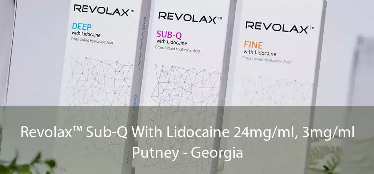 Revolax™ Sub-Q With Lidocaine 24mg/ml, 3mg/ml Putney - Georgia