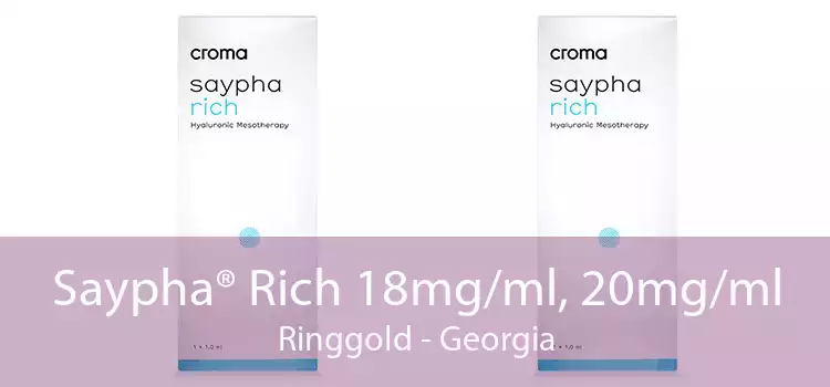 Saypha® Rich 18mg/ml, 20mg/ml Ringgold - Georgia