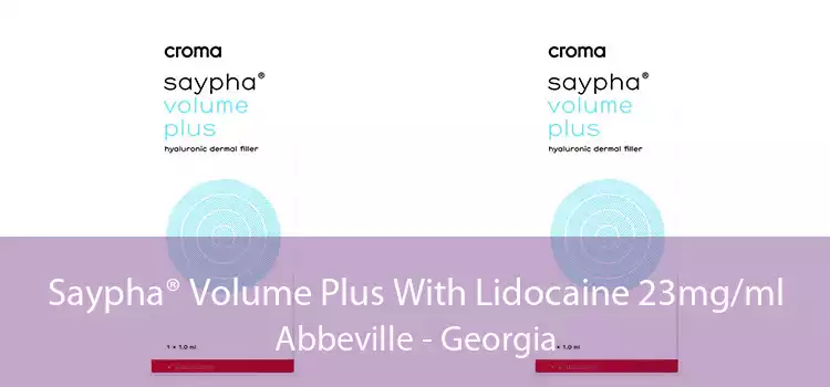 Saypha® Volume Plus With Lidocaine 23mg/ml Abbeville - Georgia