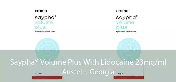 Saypha® Volume Plus With Lidocaine 23mg/ml Austell - Georgia