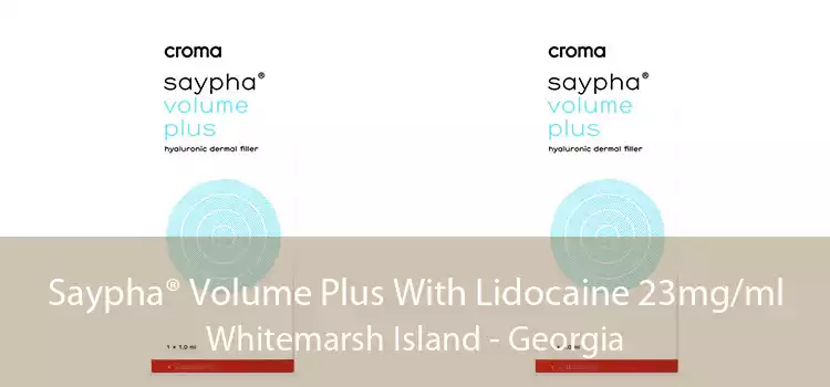 Saypha® Volume Plus With Lidocaine 23mg/ml Whitemarsh Island - Georgia