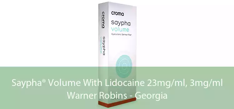 Saypha® Volume With Lidocaine 23mg/ml, 3mg/ml Warner Robins - Georgia