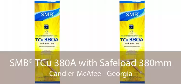 SMB® TCu 380A with Safeload 380mm Candler-McAfee - Georgia