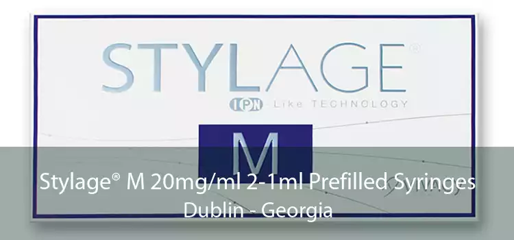 Stylage® M 20mg/ml 2-1ml Prefilled Syringes Dublin - Georgia