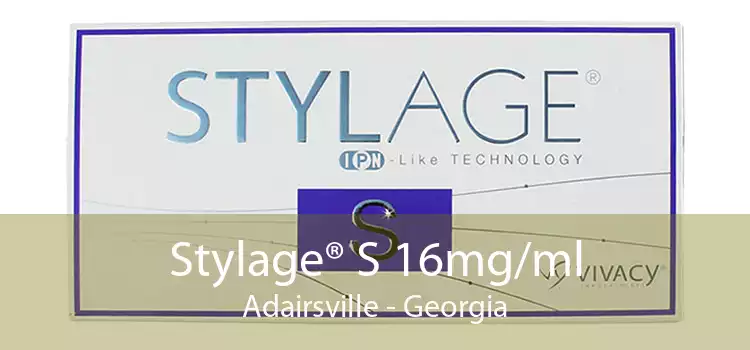 Stylage® S 16mg/ml Adairsville - Georgia