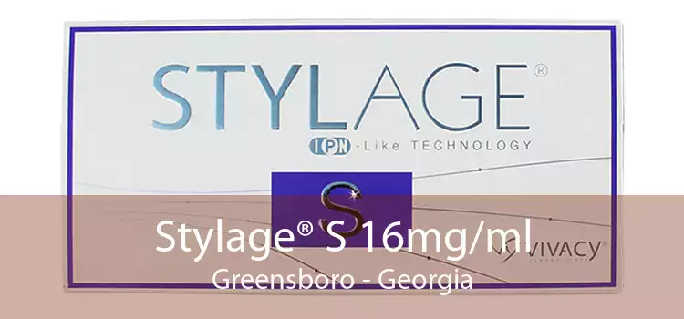 Stylage® S 16mg/ml Greensboro - Georgia