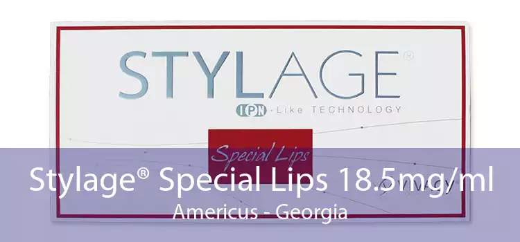 Stylage® Special Lips 18.5mg/ml Americus - Georgia