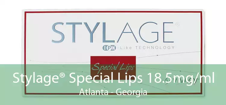 Stylage® Special Lips 18.5mg/ml Atlanta - Georgia