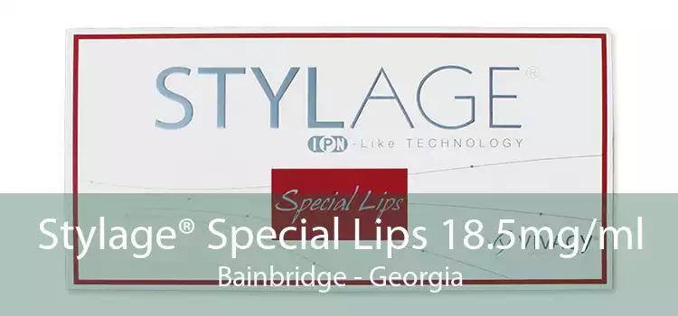 Stylage® Special Lips 18.5mg/ml Bainbridge - Georgia