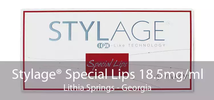 Stylage® Special Lips 18.5mg/ml Lithia Springs - Georgia