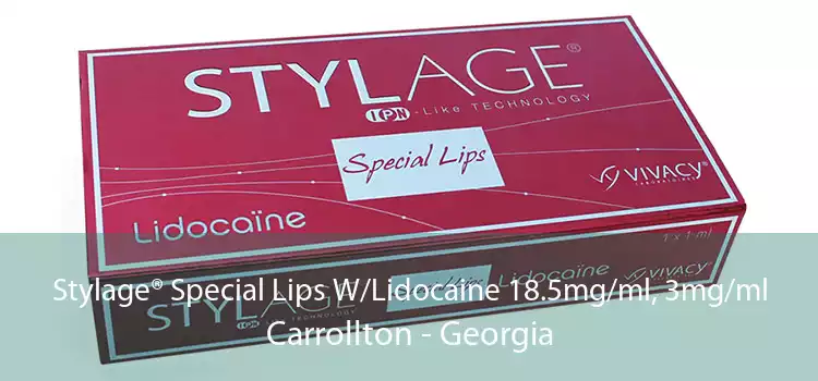 Stylage® Special Lips W/Lidocaine 18.5mg/ml, 3mg/ml Carrollton - Georgia