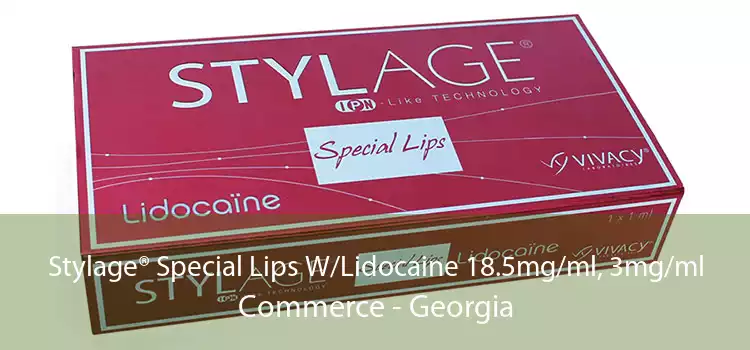 Stylage® Special Lips W/Lidocaine 18.5mg/ml, 3mg/ml Commerce - Georgia