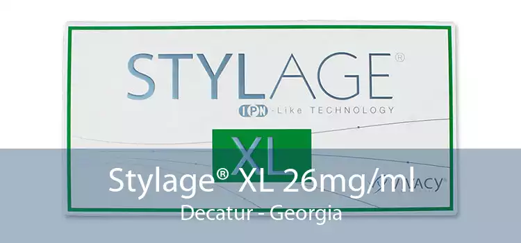 Stylage® XL 26mg/ml Decatur - Georgia