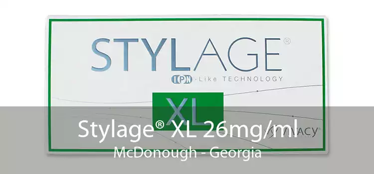 Stylage® XL 26mg/ml McDonough - Georgia