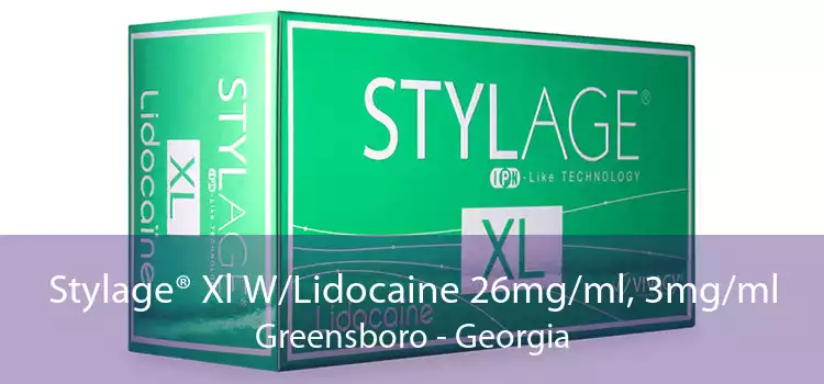Stylage® Xl W/Lidocaine 26mg/ml, 3mg/ml Greensboro - Georgia