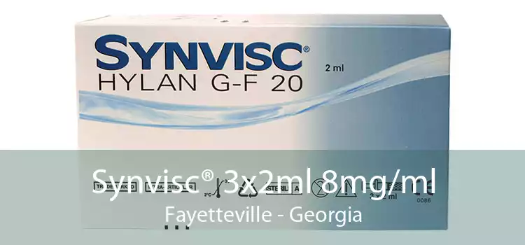Synvisc® 3x2ml 8mg/ml Fayetteville - Georgia