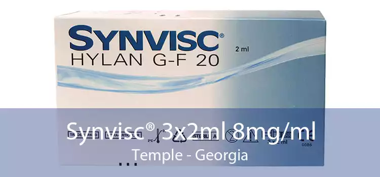 Synvisc® 3x2ml 8mg/ml Temple - Georgia