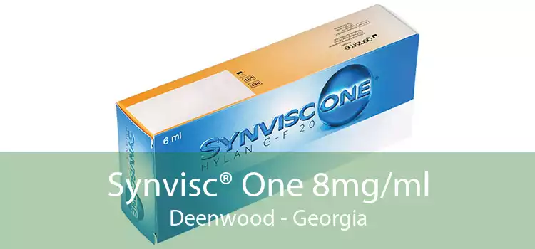 Synvisc® One 8mg/ml Deenwood - Georgia