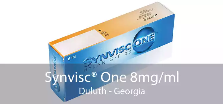 Synvisc® One 8mg/ml Duluth - Georgia