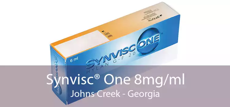 Synvisc® One 8mg/ml Johns Creek - Georgia