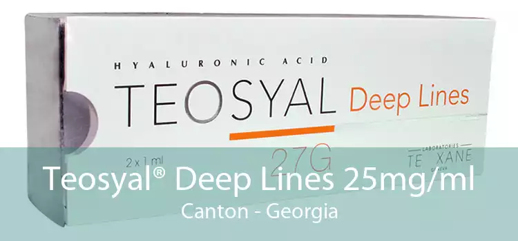 Teosyal® Deep Lines 25mg/ml Canton - Georgia