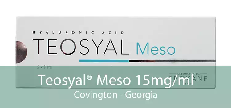 Teosyal® Meso 15mg/ml Covington - Georgia