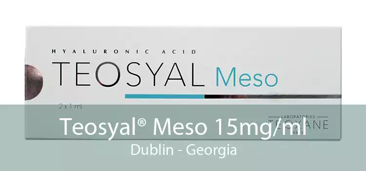 Teosyal® Meso 15mg/ml Dublin - Georgia