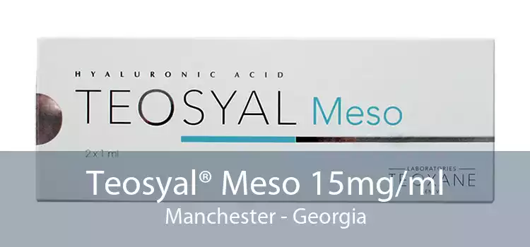 Teosyal® Meso 15mg/ml Manchester - Georgia