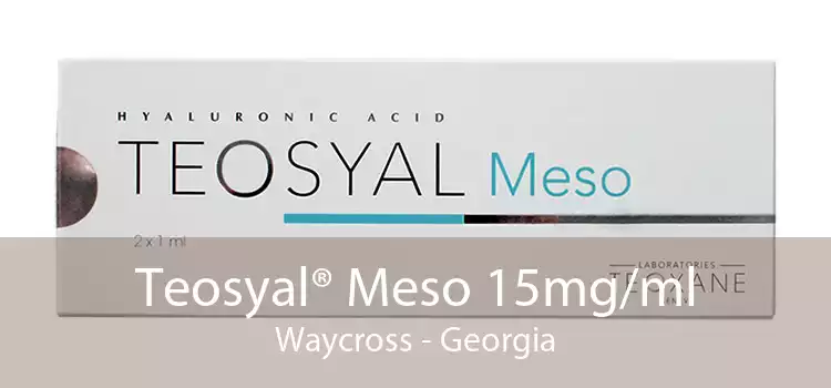 Teosyal® Meso 15mg/ml Waycross - Georgia