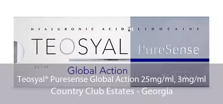 Teosyal® Puresense Global Action 25mg/ml, 3mg/ml Country Club Estates - Georgia