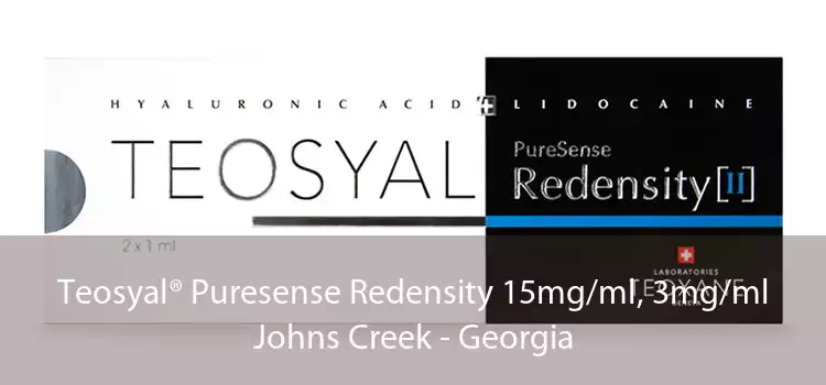 Teosyal® Puresense Redensity 15mg/ml, 3mg/ml Johns Creek - Georgia